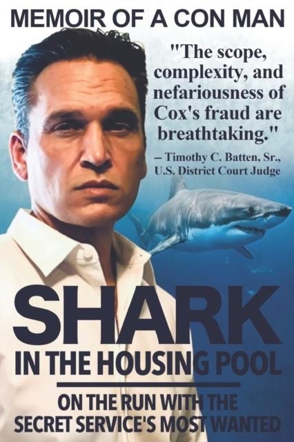 SHARK IN THE HOUSING POOL | 9798617812345 | COX, MATTHEW B