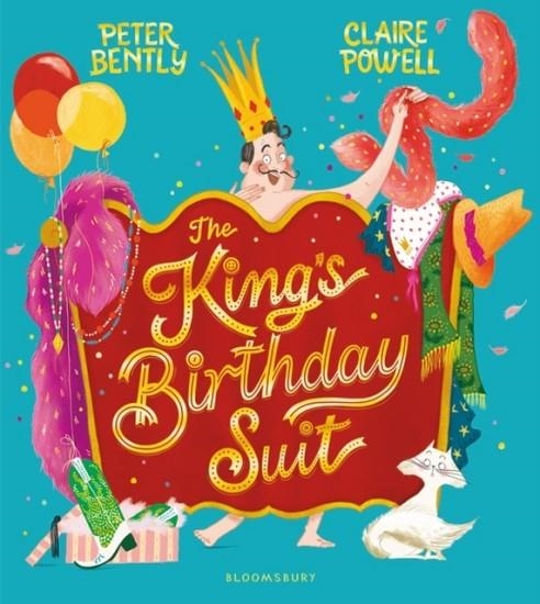 THE KING'S BIRTHDAY SUIT | 9781408860144 | PETER BENTLY