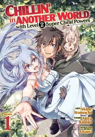 CHILLIN' IN ANOTHER WORLD WITH LEVEL 2 SUPER CHEAT POWERS (MANGA) VOL. 1 : 1 | 9781648274329 | IYA KINOJO 