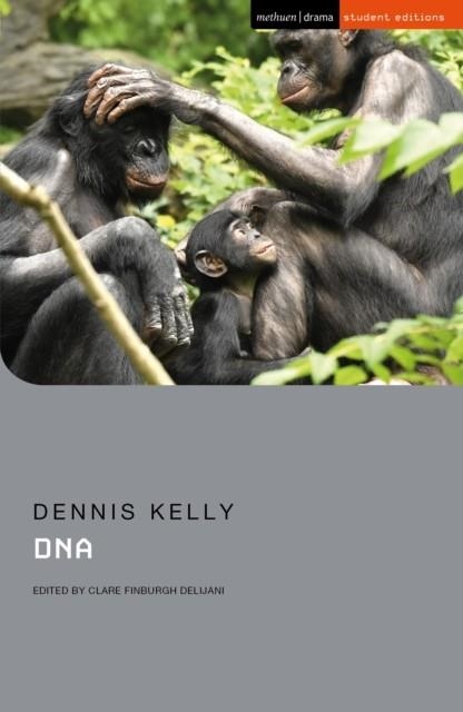 DNA | 9781350188044 | DENNIS KELLY