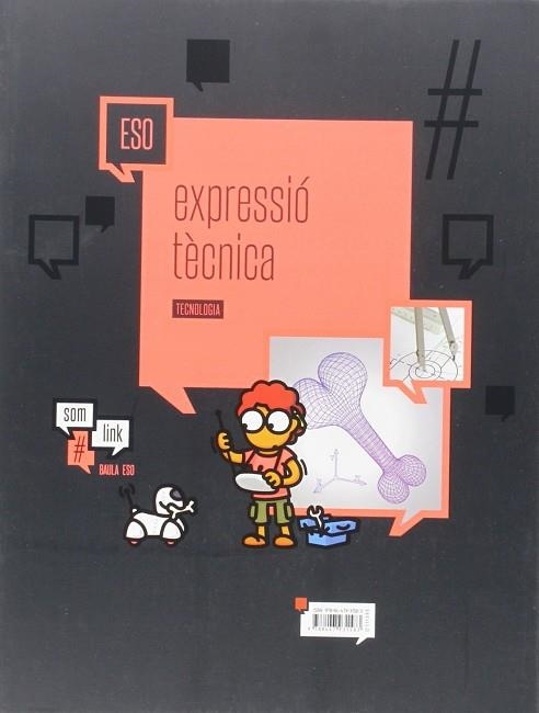 TECNOLOGIA 3. EXPRESIÓ TÈCNICA: DIBUIX TÈCNIC I DIBUIX … | 9788447931583