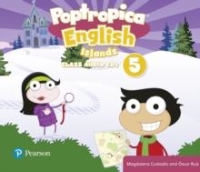 POPTROPICA ENGLISH ISLANDS LEVEL 5 AUDIO CD | 9781292198736