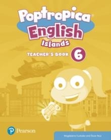 POPTROPICA ENGLISH ISLANDS LEVEL 6 TEACHER'S BOOK WITH ONLINE WORLD ACCE | 9781292234861