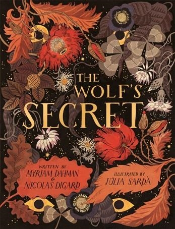 THE WOLF’S SECRET | 9781408355305 | DAHMAN DIGARD AND SARDA