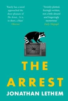 THE ARREST | 9781838952174 | JONATHAN LETHEM