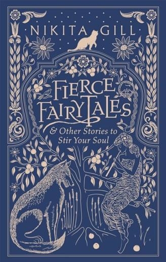 FIERCE FAIRYTALES | 9781409181712 | NIKITA GILL