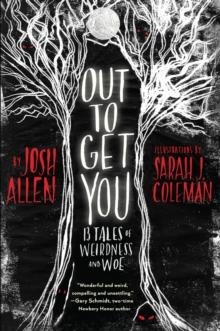 OUT TO GET YOU | 9780823447480 | JOSH ALLEN