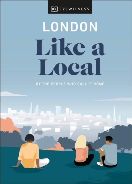 LONDON LIKE A LOCAL | 9780241490686