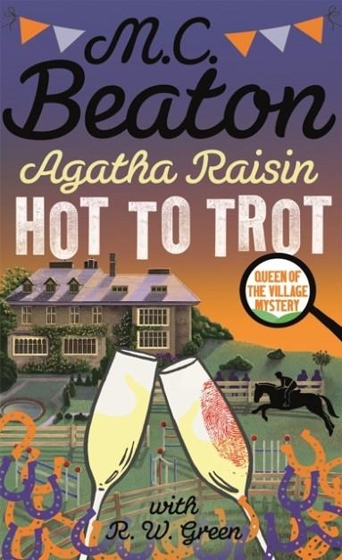 AGATHA RAISIN: HOT TO TROT | 9781472127037 | M C BEATON