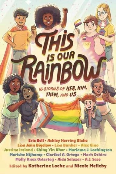 THIS IS OUR RAINBOW | 9780593303948 | KATHERINE LOCKE