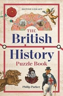 BRITISH HISTORY PUZZLE BOOK | 9780712354400 | PHILIP PARKER