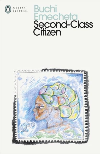 SECOND CLASS CITIZEN | 9780241532683 | BUCHI EMECHETA