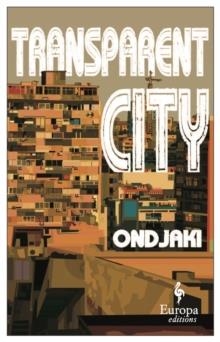 TRANSPARENT CITY | 9781787703209 | ONDJAKI