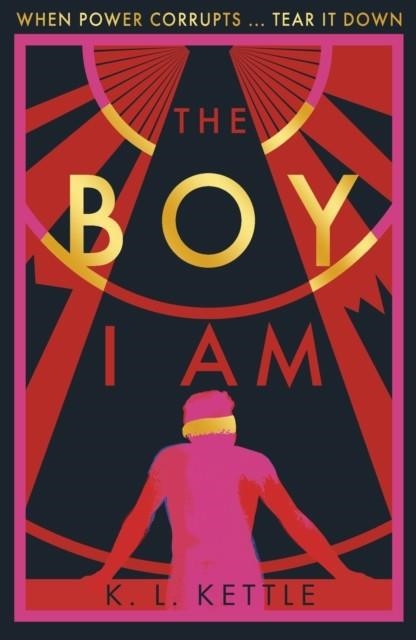 THE BOY I AM | 9781788951227 | K L KETTLE