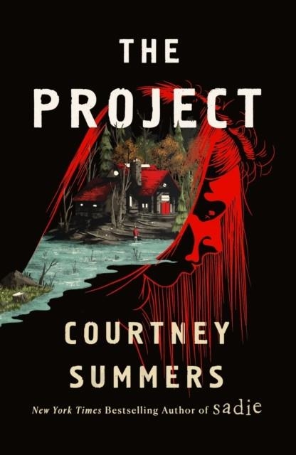 THE PROJECT | 9781250798800 | COURTNEY SUMMERS