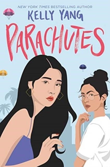 PARACHUTES | 9780062941091 | KELLY YANG