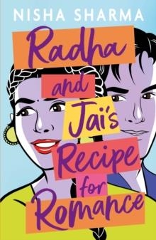 RADHA AND JAI'S RECIPE FOR ROMANCE | 9781788952132 | NISHA SHARMA