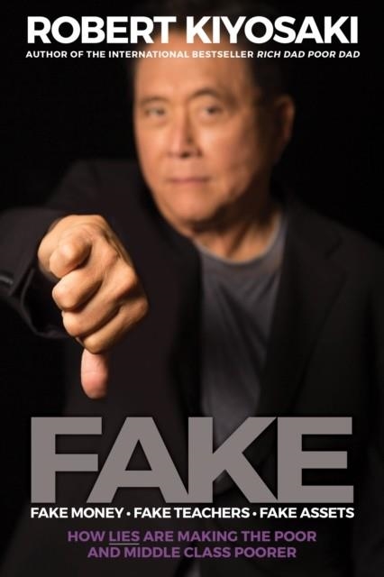 FAKE | 9781612680842 | ROBERT T KIYOSAKI