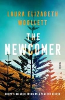 THE NEWCOMER | 9781913348380 | LAURA ELIZABETH WOOLLETT