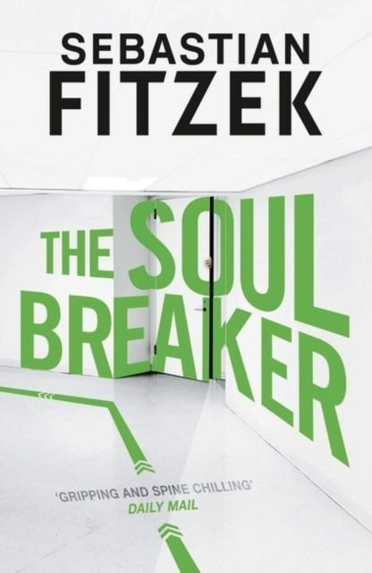 THE SOUL BREAKER | 9781838934552 | SEBASTIAN FITZEK