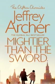 MIGHTIER THAN THE SWORD ( CLIFTON CHRONICLES #5 ) | 9781250034496 | ARCHER, JEFFREY 