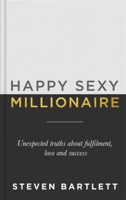 HAPPY SEXY MILLIONAIRE | 9781529393255 | BARTLETT, STEVEN