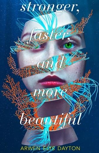 STRONGER, FASTER, AND MORE BEAUTIFUL | 9780008322403 | ARWEN ELYS DAYTON