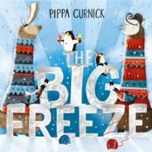 THE BIG FREEZE | 9781444948806 | PIPPA CURNICK