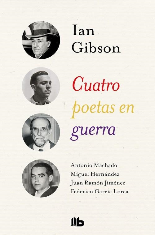 CUATRO POETAS EN GUERRA | 9788490708262 | IAN GIBSON