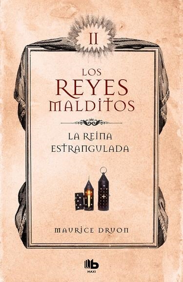 LA REINA ESTRANGULADA (LOS REYES MALDITOS 2) | 9788413140032 | MAURICE DRUON