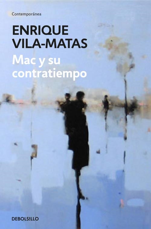 MAC Y SU CONTRATIEMPO | 9788466344852 | VILA-MATAS, ENRIQUE