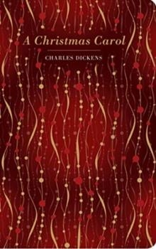 A CHRISTMAS CAROL | 9781912714704 | CHARLES DICKENS