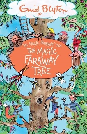 THE MAGIC FARAWAY TREE 02: THE MAGIC FARAWAY TREE  | 9781444959468 | ENID BLYTON