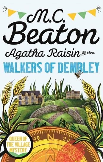 AGATHA RAISIN AND THE WALKERS OF DEMBLEY | 9781472120953 | M C BEATON