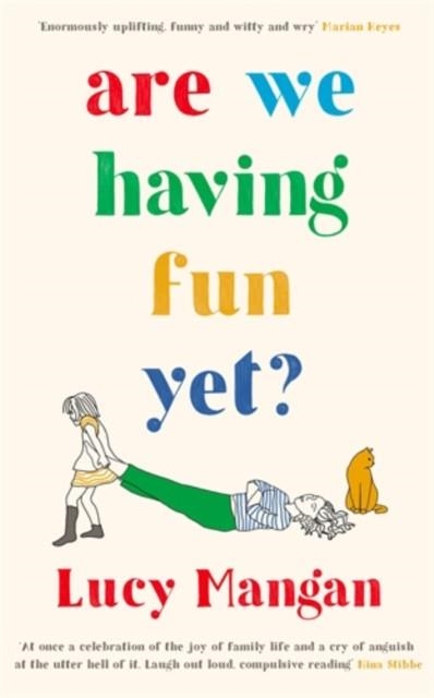 ARE WE HAVING FUN YET? | 9781788161084 | LUCY MANGAN