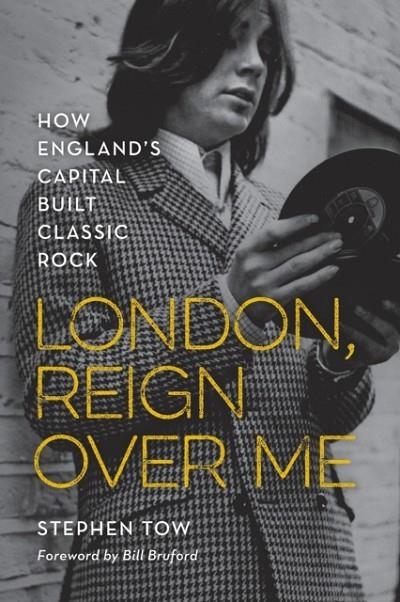 LONDON, REIGN OVER ME | 9781538153420 | STEPHEN TOW