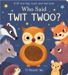 WHO SAID TWIT TWOO? | 9781788813730