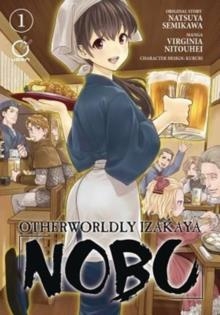 OTHERWORDLY IZAKAYA NOBU VOL 1 | 9781772940671 | NATSUYA SEMIKAWA