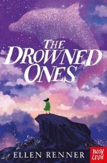 THE DROWNED ONES | 9781788000666 | ELLEN RENNER