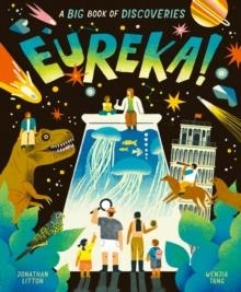 EUREKA! : A BIG BOOK OF DISCOVERIES | 9781848579422 | WENJIA TANG