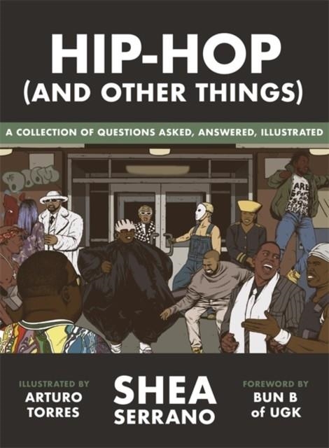 HIP-HOP (AND OTHER THINGS) | 9781529388473 | SHEA SERRANO
