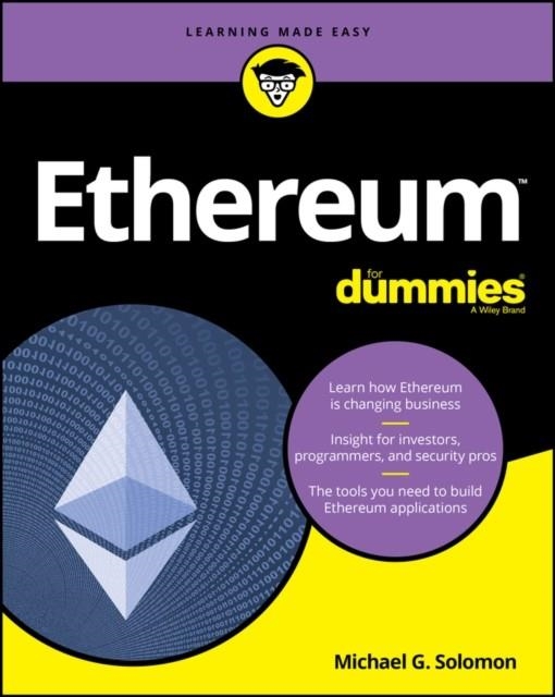 ETHEREUM FOR DUMMIES | 9781119474128 | MICHAEL G. SOLOMON 