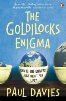 GOLDILOCKS ENIGMA, THE | 9780141023267 | PAUL DAVIES