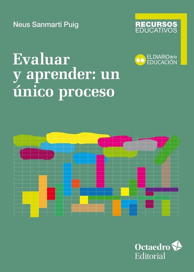 EVALUAR Y APRENDER: UN ?NICO PROCESO | 9788418083587 | SANMARTÍ PUIG, NEUS/LEÓN URRUTIA, MANUEL