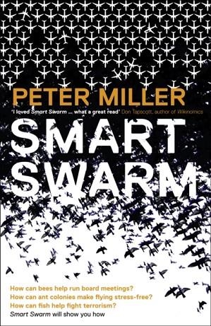 SMART SWARM | 9780007382972 | PETER MILLER