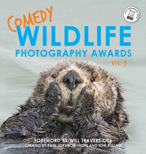 COMEDY WILDLIFE PHOTOGRAPHY AWARDS 3 | 9781788702423 | TOM SULLAN