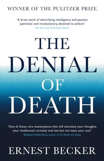 THE DENIAL OF DEATH | 9781788164269 | ERNEST BECKER