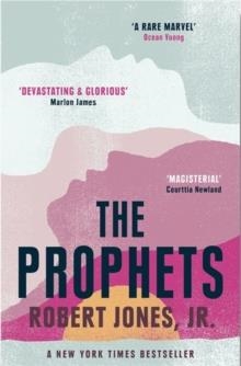 THE PROPHETS | 9781529405712 | ROBERT JONES JR