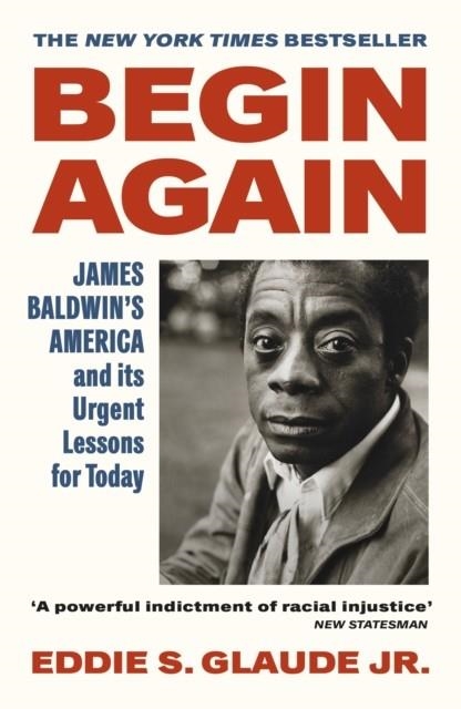 BEGIN AGAIN | 9781529114300 | EDDIE S GLAUDE JR