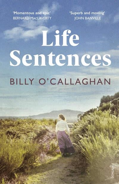 LIFE SENTENCES | 9781529112962 | BILLY O'CALLAGHAN